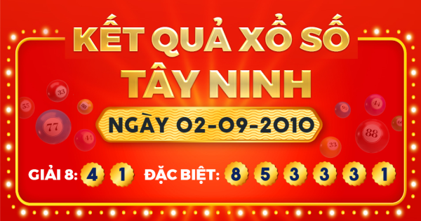 Kết quả xổ số Tây Ninh ngày 2/9/2010